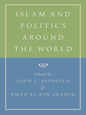 cover image of Islam and Politics Around the World